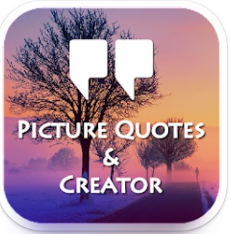 Picture Quotes and Creator