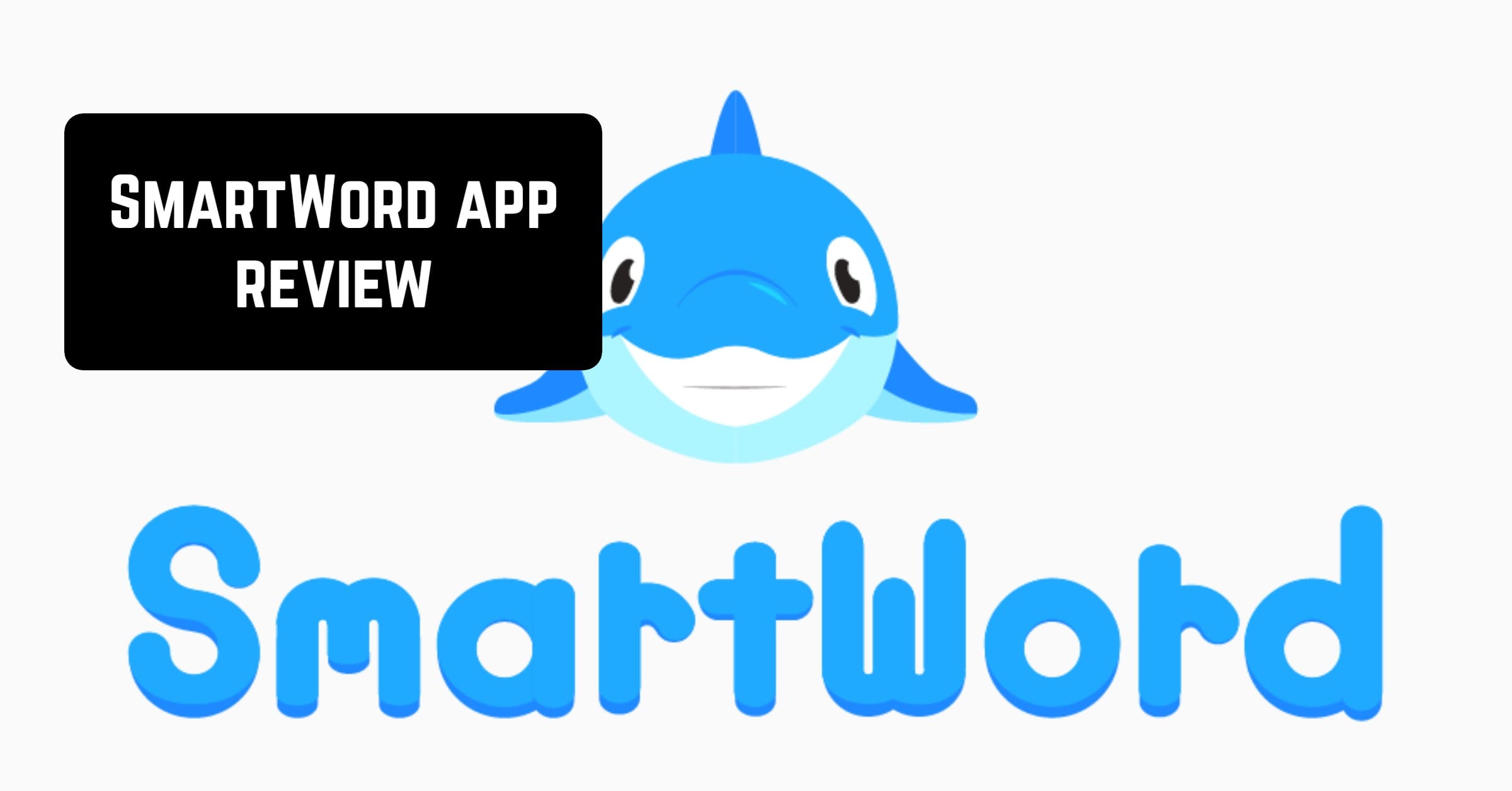 SmartWord App Review - App pearl - Best mobile apps for Android & iOS devices