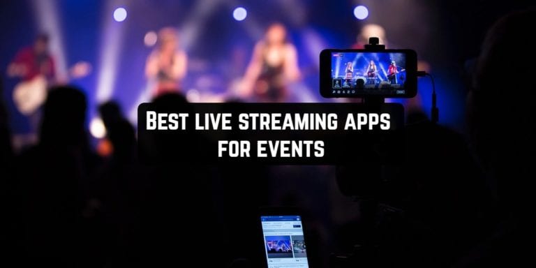 Best live streaming apps for events