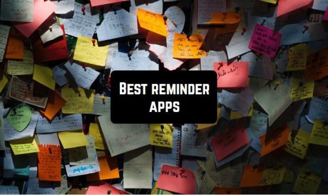 15 Best Reminder Apps for Android & iOS 2024