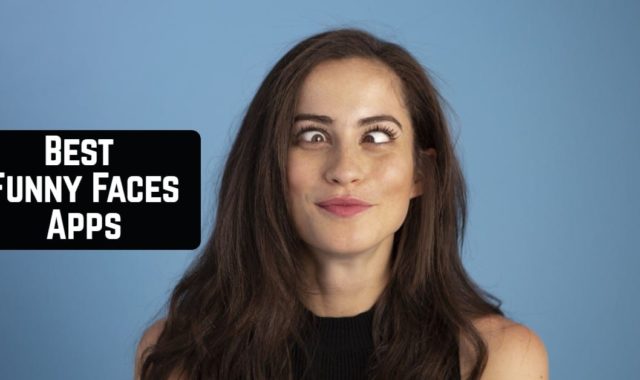 12 Best Funny Faces Apps (Android & iOS)