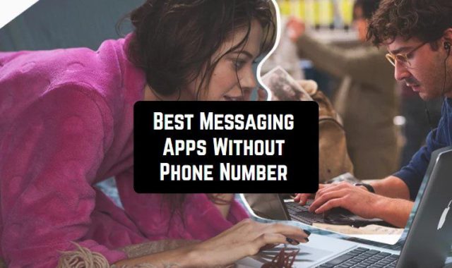 11 Best Messaging Apps Without Phone Number For Android & iOS