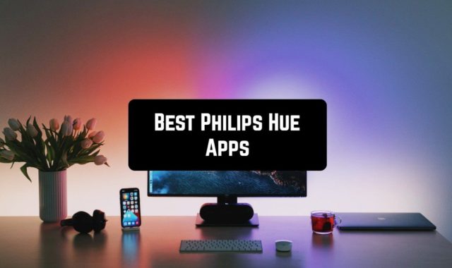 11 Best Philips Hue Apps for Android & iOS