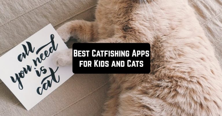 Best Catfishing Apps for Kids and Cats