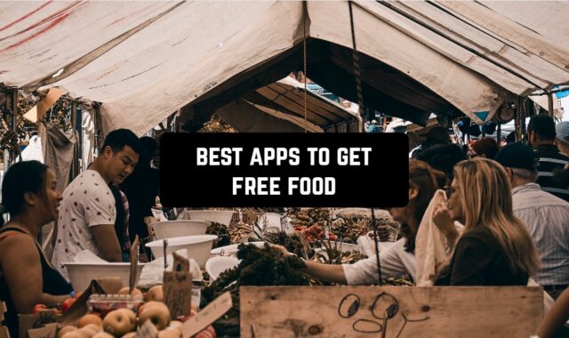 11 Best Apps to Get Free Food in 2024