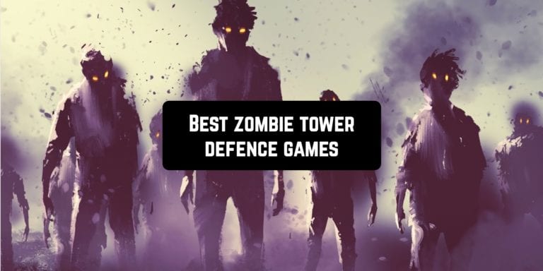 Best zombie tower defence games