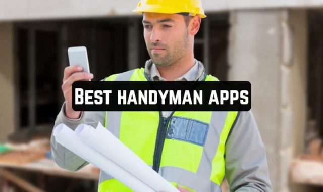 9 Best handyman apps for Android & iOS