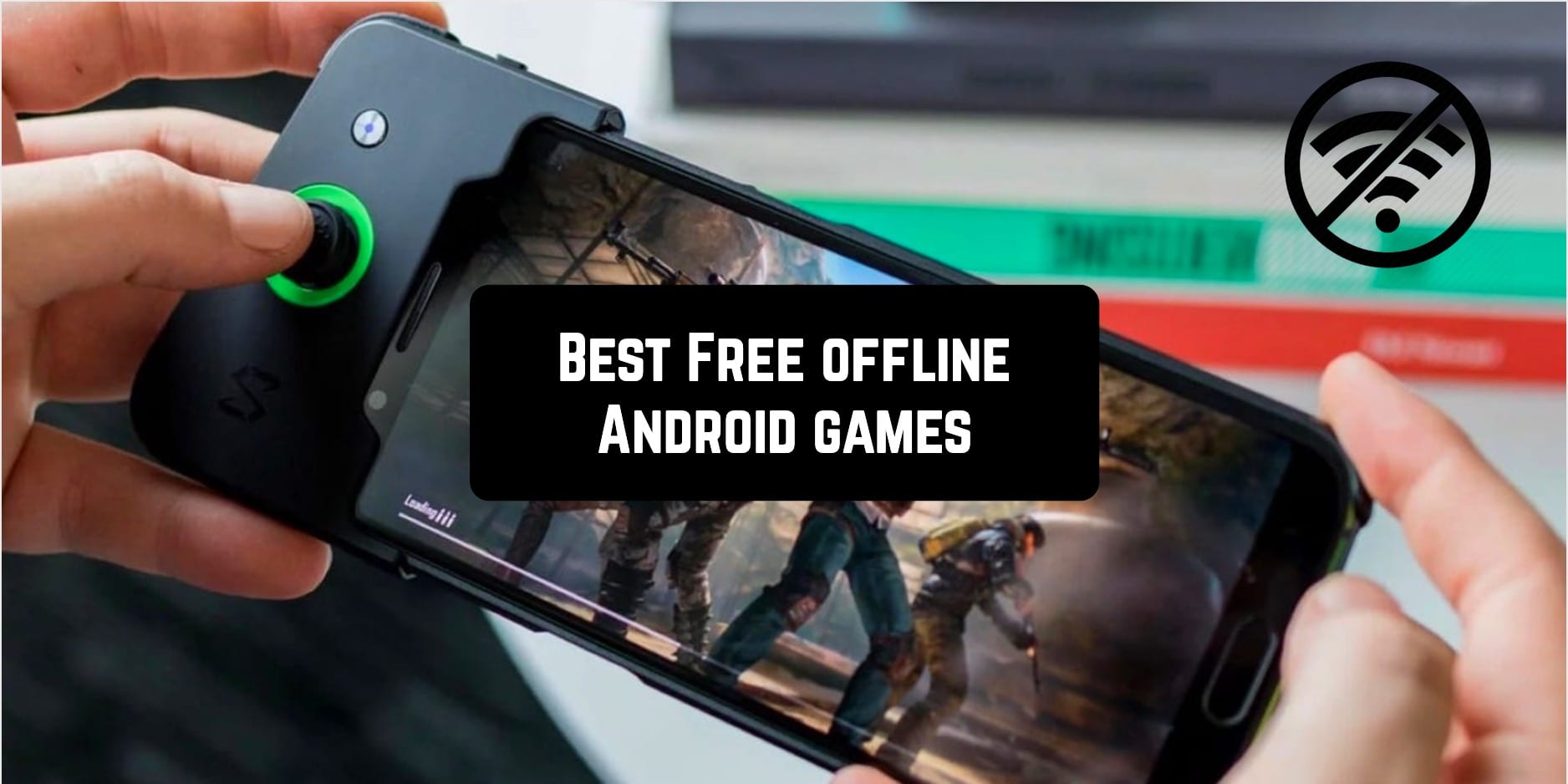 Best Free offline Android games