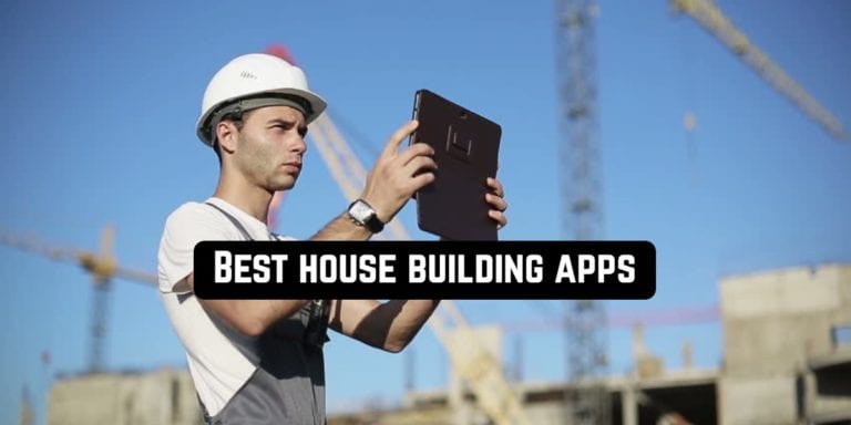 Best house building apps