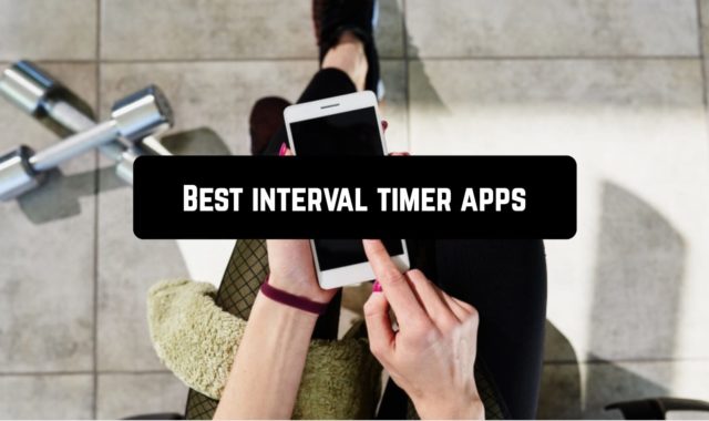 10 Best interval timer apps for Android & iOS