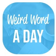 Weird Word A Day