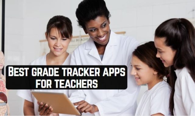 10 Best grade tracker apps for teachers