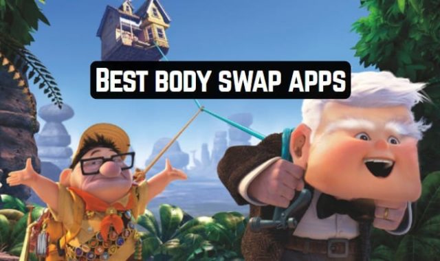 6 Best body swap apps for Android & iOS