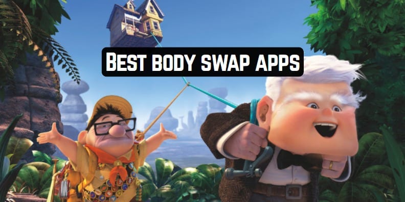 Best body swap apps
