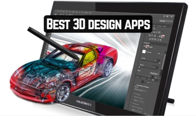 8 Best 3D design apps for Android & iOS