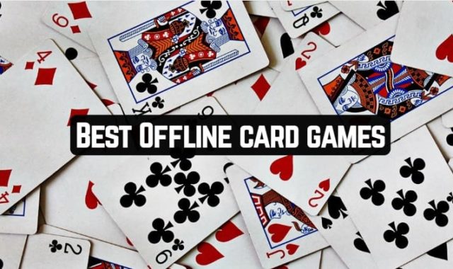 12 Best Offline card games for Android & iOS