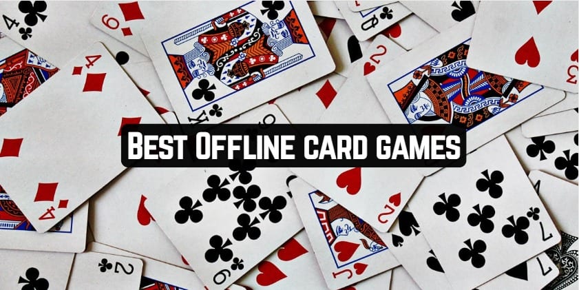 Best Offline card games