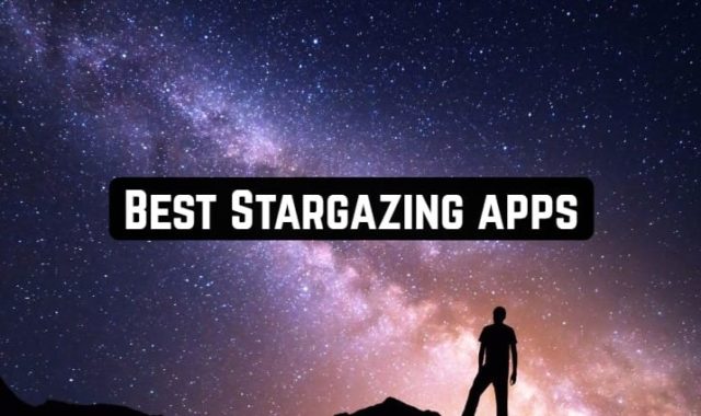 9 Best Stargazing apps for Android & iOS