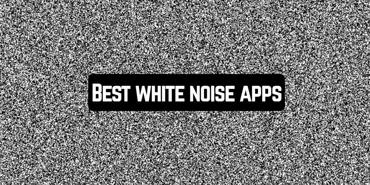 best white noise machine app