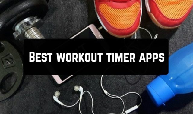 13 Best workout timer apps for Android & iOS