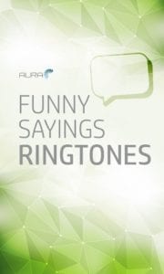 Funny Sayings Ringtones