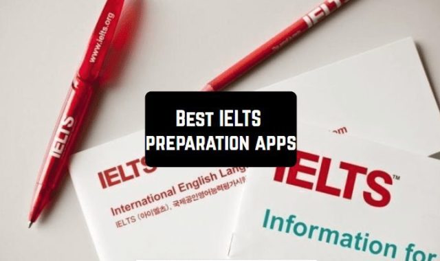 11 Best IELTS preparation apps for Android & iOS