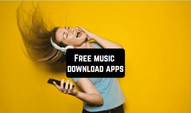 21 Free Music Download Apps for Android & iOS 2024