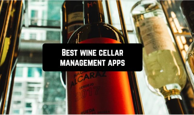 9 Best wine cellar management apps (Android & iOS)