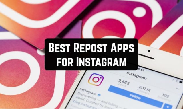 10 Best Repost Apps for Instagram (Android & iOS)