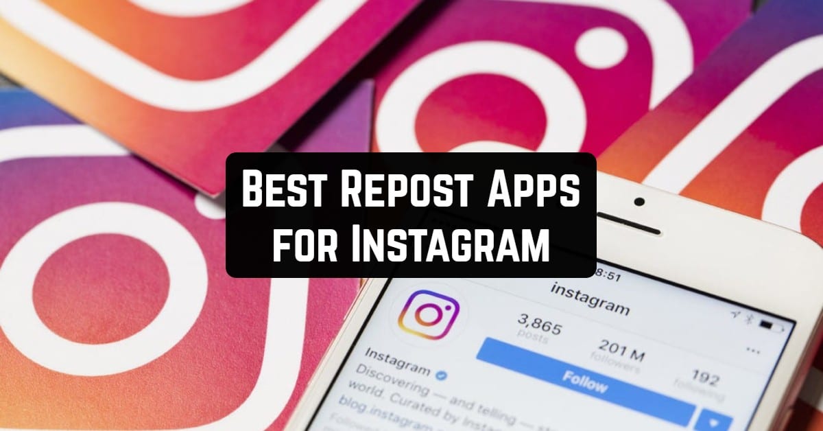 10 Best Repost Apps for Instagram (Android & iOS) Apppearl Best