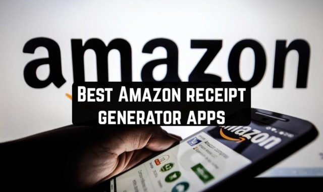 11 Best Amazon receipt generator apps (Android & iOS)