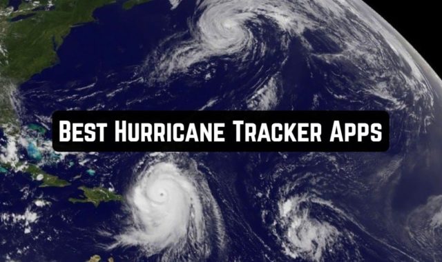 9 Best Hurricane Tracker Apps for Android & iOS