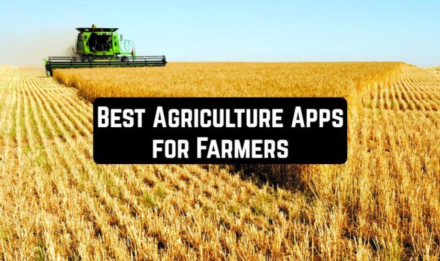 12 Best Agriculture Apps for Farmers (Android & iOS)
