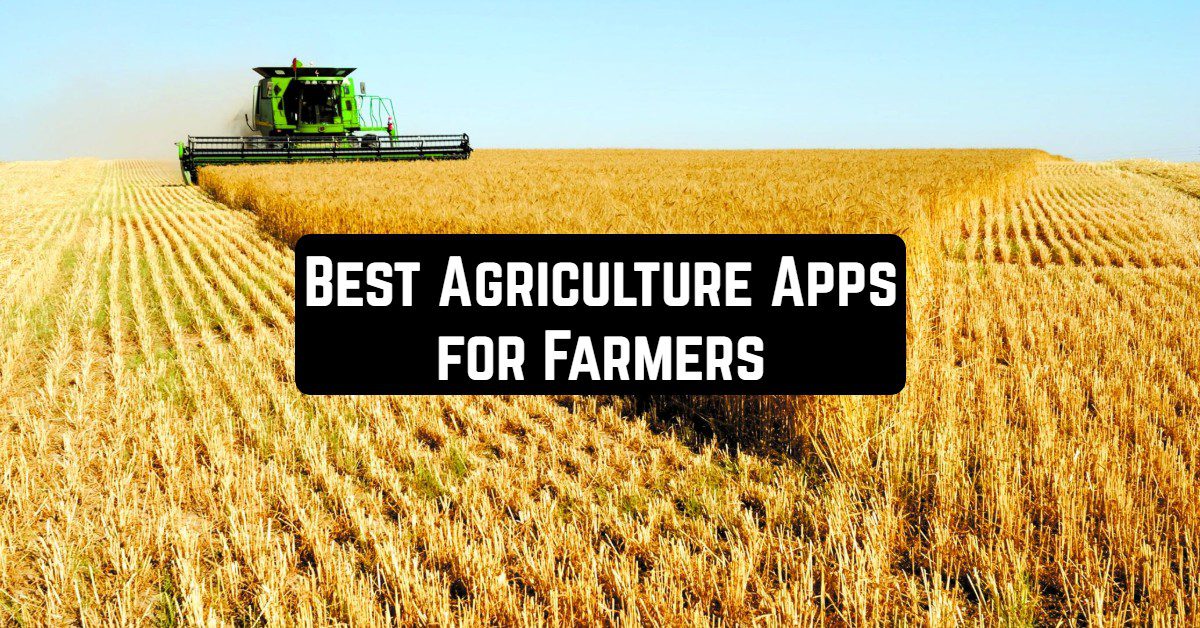 12 Best Agriculture Apps for Farmers (Android & iOS) - Apppearl - Best ...