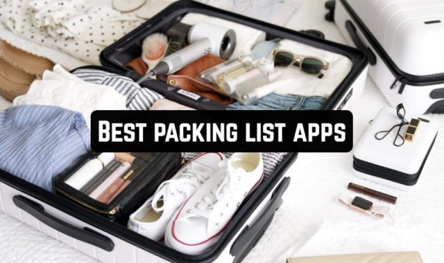 11 Best Packing List Apps for Android & iOS