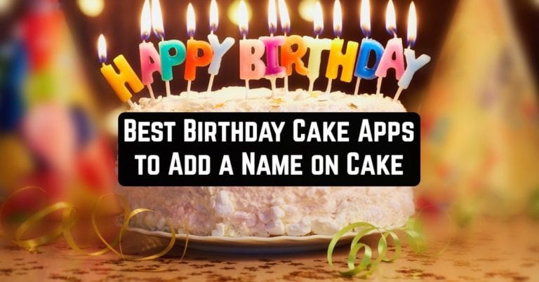 Best Birthday Cake Apps to Add a Name on Cake