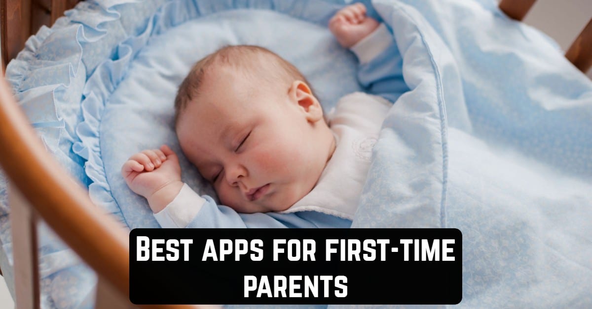 Best Apps for First-Time Parents