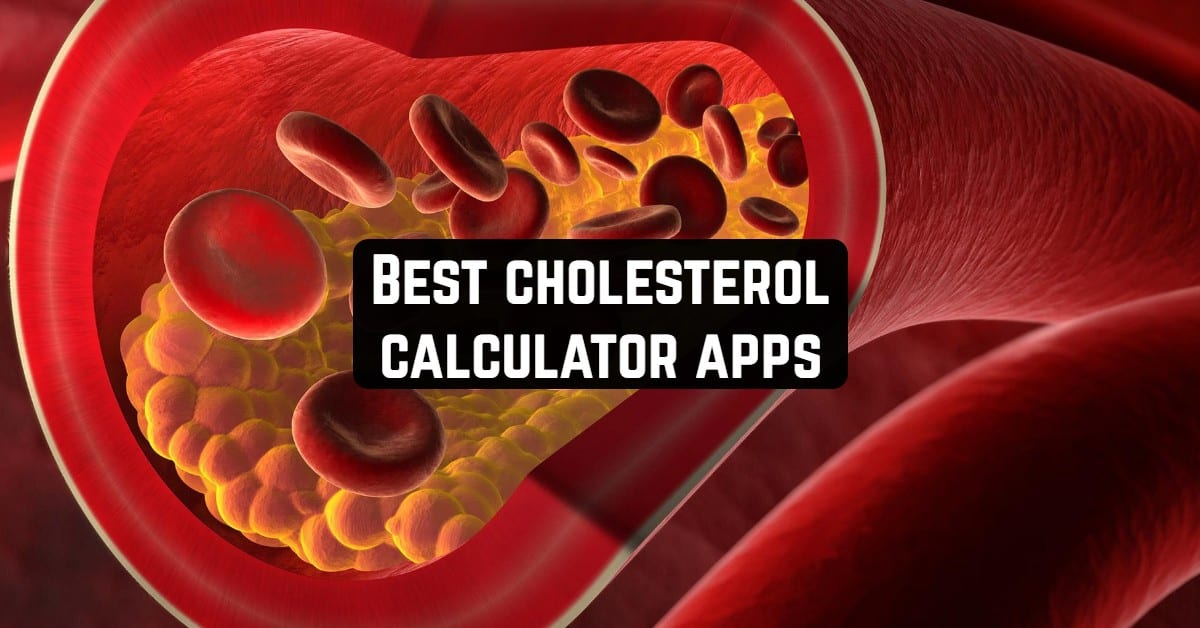 Best Cholesterol Calculator Apps