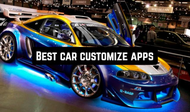 8 Best Car Customize Apps for Android & iOS