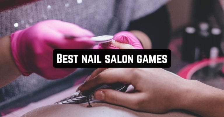 Best Nail Salon Games