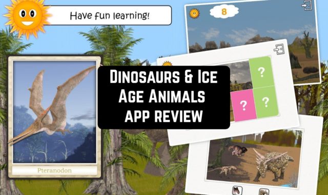 Dinosaurs & Ice Age Animals for kids App Review