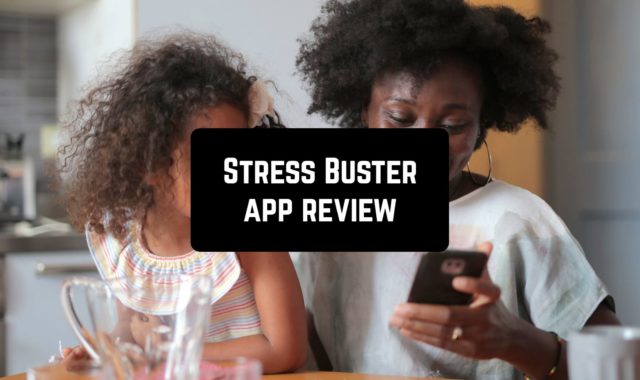 Stress Buster App Review