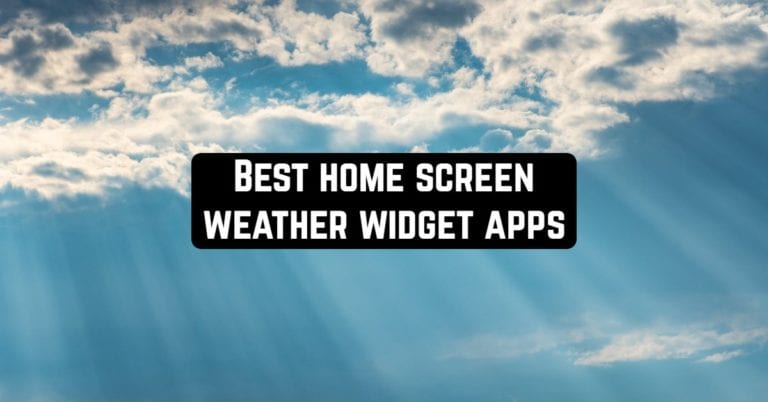 Best Home Screen Weather Widget Apps