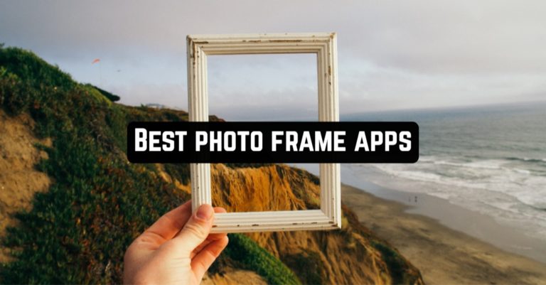 Best Photo Frame Apps