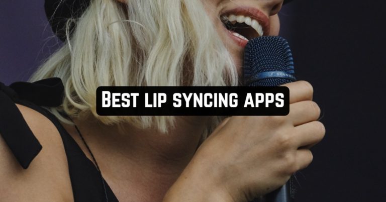 Best Lip Syncing Apps