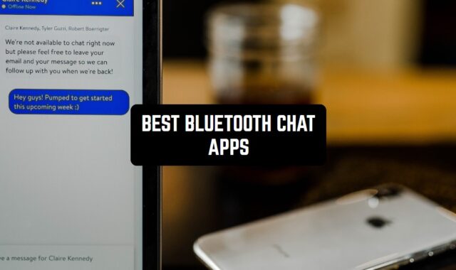 12 Best Bluetooth Chat Apps in 2024 (Android & iOS)