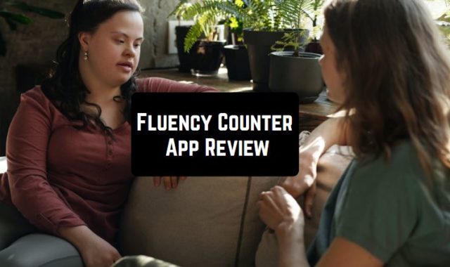 Fluency Counter App Review