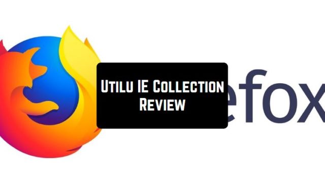 Utilu IE Collection Review