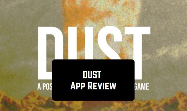 DUST App Review