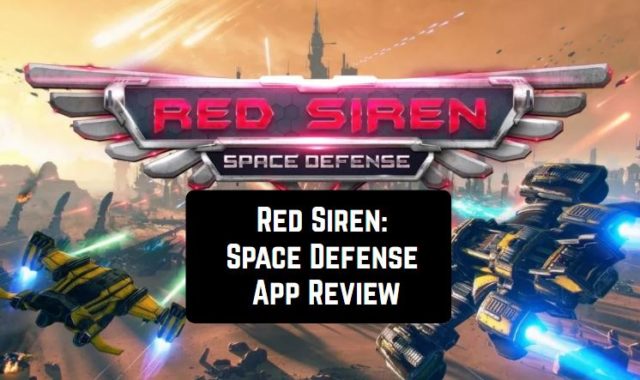Red Siren: Space Defense App Review